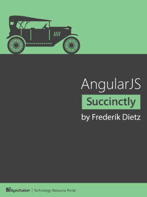 AngularJS Succinctly by Frederik Dietz