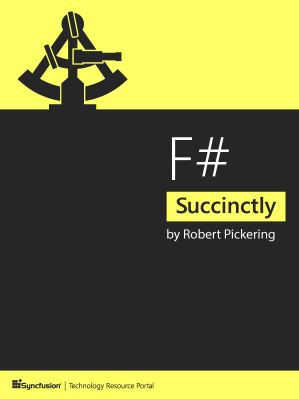 F# Succinctly by Robert Pickering