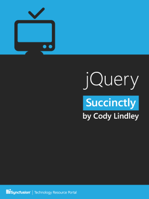 jQuery Succinctly by Cody Lindley