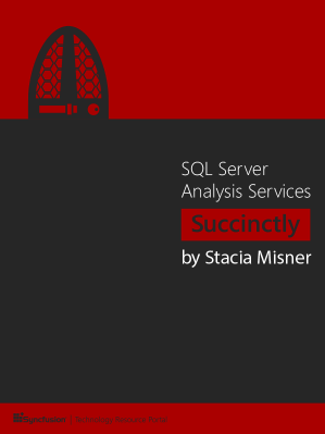 SQL Server Analysis Services Succinctly by Stacia Misner