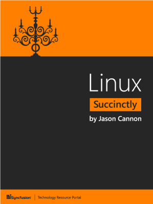 Linux Succinctly by Jason Cannon